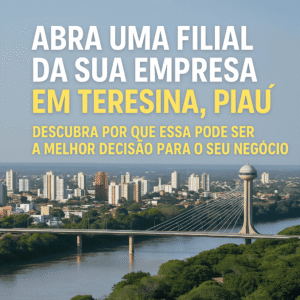 Abrir filial em teresina piaupi